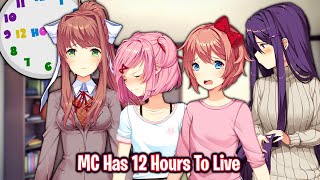 MC Has 12 Hours To LiveDDLC 12 Hours MOD [upl. by Gilberto]