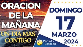 Oración de la mañana del Domingo 17 de marzo de 2024  Salmo 113 [upl. by Hullda]