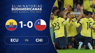 ECUADOR vs CHILE 10  RESUMEN  ELIMINATORIAS SUDAMERICANAS  FECHA 6 [upl. by Anytsyrk]