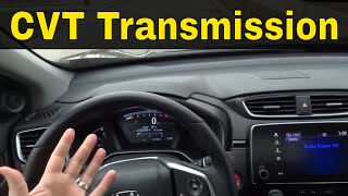 How To Drive A CVT Transmission CarEasy Tutorial [upl. by Gnemgnok]