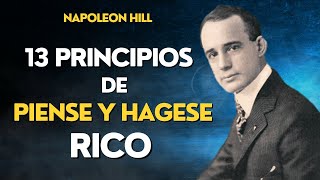 Los 13 Principios de Piense y Hágase Rico  Napoleon Hill [upl. by Grimona49]