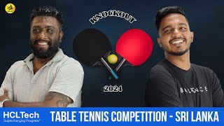 HCL Table Tennis Competition Sri Lanka 2024 Knockout  MaxiRobin [upl. by Alamaj355]