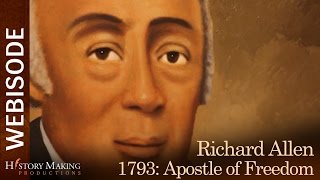 Fever 1793  Richard Allen Apostle of Freedom [upl. by Treulich]