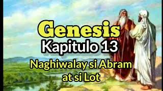 Audio GENESIS 13 Naghiwalay si Abram at si Lot [upl. by Gargan]