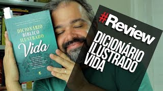 DICIONÁRIO BÍBLICO ILUSTRADO VIDA  REVIEW [upl. by Mohorva]