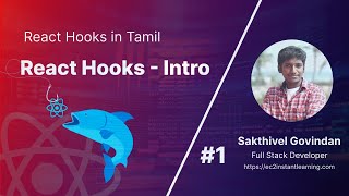 1  React Hooks in Tamil  Introduction  React Js [upl. by Odracer]