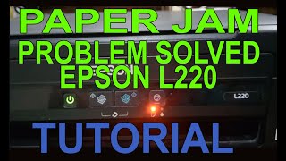 EPSON L220 PAPER JAM PROBLEM SOLVED [upl. by Kasey]