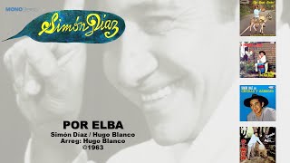 Simon Diaz amp Hugo Blanco  Por Elba ©1963 [upl. by Poll]