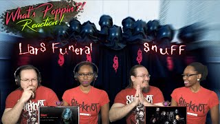 Slipknot  A Liars Funeral AND SNUFF   REACTION  Whats Poppin [upl. by Lewak]