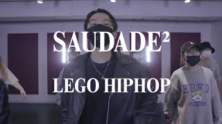 Monk  Saudade  LEGO HIPHOP  BEATMIX DANCE STUDIO [upl. by Samuelson]