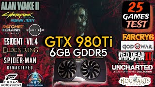 GTX 980 Ti In Late 2023  Test In 25 Games  GTX 980 Ti Test In 2023 [upl. by Conall393]