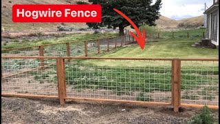 How to INSTALL a HOGWIRE FENCE  Start to Finish  Columbia River Handyman [upl. by Panchito]