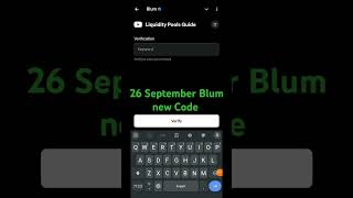 Blum Verification Code 26 September new Code  Liquidity Pools Guide  Blum Verification new Code [upl. by Atterys]