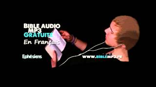 Bible audio  Epître aux Ephésiens  Bible MP3 en Français [upl. by Aicekat]