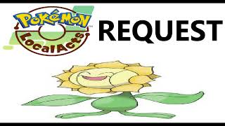 Pokémon Local Acts Requests Sunflora [upl. by Brewster704]