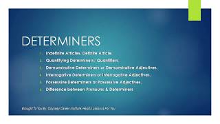 Determiners Articles Definite amp Indefinite Quantifiers Demonstratives Possessives [upl. by Ileray10]