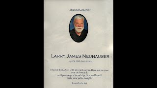 Larry Neuhausers Memorial Service 6 22 24 [upl. by Obadias]