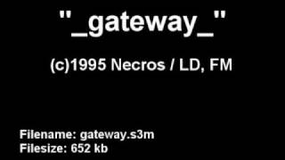 Necros  LD FM  Gateway [upl. by Edmanda]