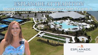 Esplanade at Tradition Port St Lucie Florida  55 Resort Style Living [upl. by Larson222]