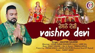 Vaishno Devi  Master Saleem  navratrispecial  New Devotional Song [upl. by Atnomed302]