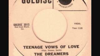 The Dreamers  Teenage Vows Of Love [upl. by Cornell85]