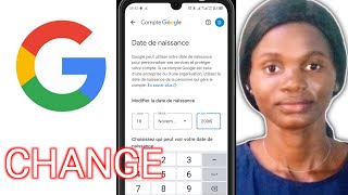 Comment Modifier votre Anniversaire sur un compte Google 2024 [upl. by Adyl]