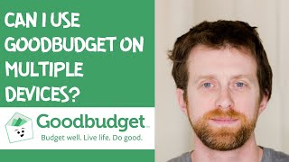 Can I use Goodbudget on multiple devices [upl. by Attennhoj289]