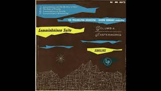 Sibelius  Lemminkäinen Suite Ormandy 1953 [upl. by Aenej880]