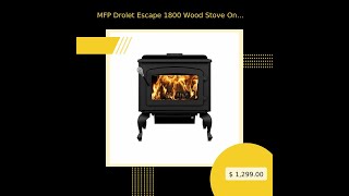 MFP Drolet Escape 1800 Wood Stove On Legs With Black Door EPA Certified [upl. by Serene424]