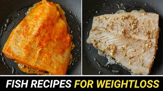 2 EASY FISH RECIPES FOR WEIGHTLOSS   less then 300cal  🇮🇳 [upl. by Utica]