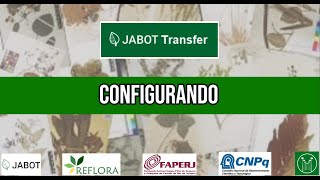 3  Configurando o JABOT TRANSFER [upl. by Znerol]