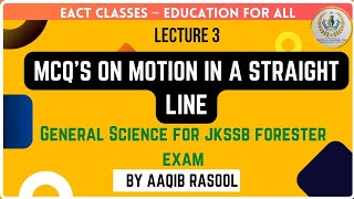 MCQS on Motion in a Straight Line  Previous year questions  Science for jkssb exams By Aaqib Sir [upl. by Hezekiah428]