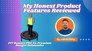 My Honest Product Features Reviewed of FIT Bounce PRO XL Premium Bungee Rebounder  Zitting Reviews [upl. by Stultz229]