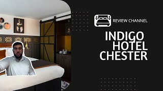 UK Hotel Stays  Hotel Indigo Chester Room Tour [upl. by Kenta]