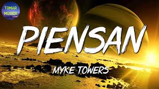 🎵 Myke Towers  Piensan Letra\Lyric [upl. by Leandro]