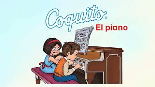 Cancionero Coquito  El piano [upl. by Areval]