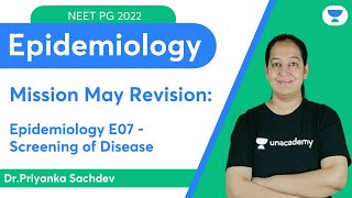 Mission May Revision Epidemiology E07  Screening of Disease  Lets crack NEET PG  DrPriyanka [upl. by Eeneg427]