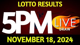 Lotto Result Today 500 pm draw November 18 2024 Monday PCSO LIVE [upl. by Eimmas]