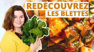 Bien sur que les légumes verts cest sexy   3 recettes savoureuses avec des blettes [upl. by Kreit]