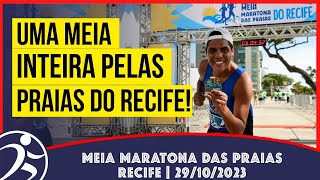 VEJA COMO FOI Meia Maratona da Praias do Recife [upl. by Ranilopa313]