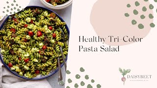 Healthy Tri Color Pasta Salad with Spinach Basil Sauce [upl. by Ahsiakal]