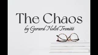 The Chaos by Gerard Nolst Trenite [upl. by Aneba634]