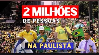 Bolsonaro leva 2 Milhões a Paulista familia deus patria liberdade noticias bolsonaro [upl. by Anerac268]