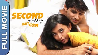 Second Marriage Dot Com Full HD  Hindi Full Movie  Sayani Gupta Mohit Chouhan Charu Rohtagi [upl. by Carmita]