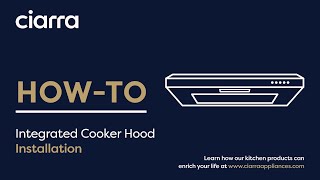 CIARRA Integrated Cooker Hood Installation  CBCS6903 [upl. by Gardas]