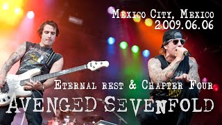 Avenged Sevenfold  Eternal Rest amp Chapter Four Mexico 2009 [upl. by Gabbi496]