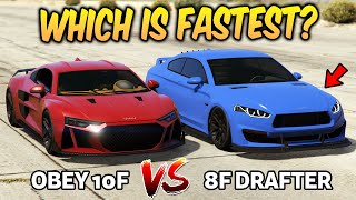 GTA 5 ONLINE  10F VS 8F DRAFTER WHICH IS FASTEST [upl. by Ttenaj]