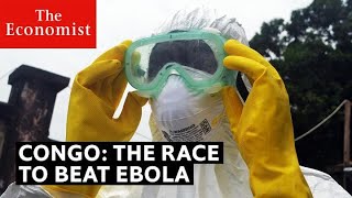 Congo the race to beat Ebola [upl. by Annola]