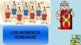 APRENDIENDO SOBRE LOS NÚMEROS ROMANOS [upl. by Drofkcor]