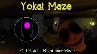 Roblox Yokai Maze  Old Hotel  Nightmare Mode [upl. by Ahnavas]